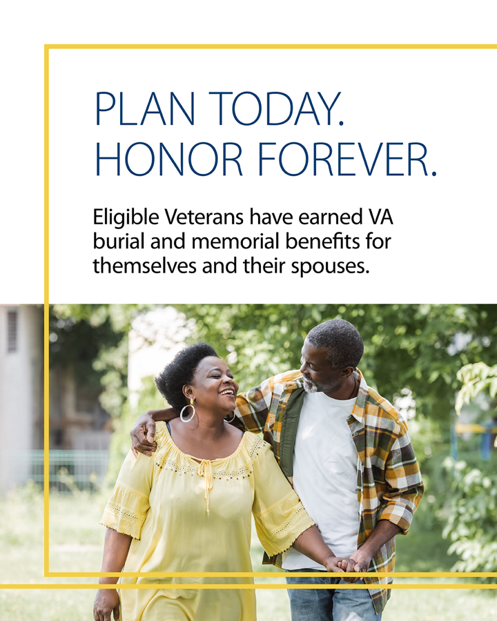 Product thumbnail: VA Benefits Graphic 1 - A smiling couple walks together outdoors under text describing VA burial and memorial benefits for eligible veterans and their spouses.